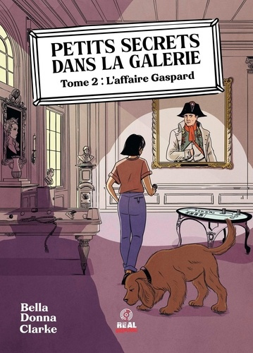 Emprunter Petits secrets dans la galerie Tome 2 : L'affaire Gaspard livre