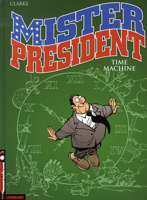 Emprunter Mister President Tome 3 : Time machine livre