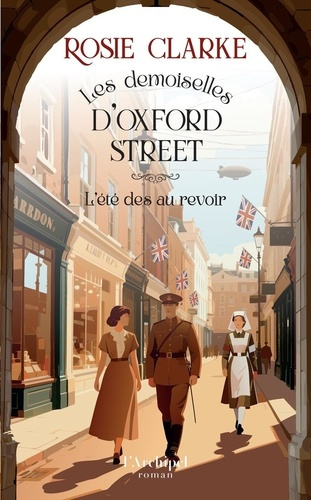 Emprunter Les demoiselles d'Oxford Street - Tome 3 L'été des au revoir. 3 livre