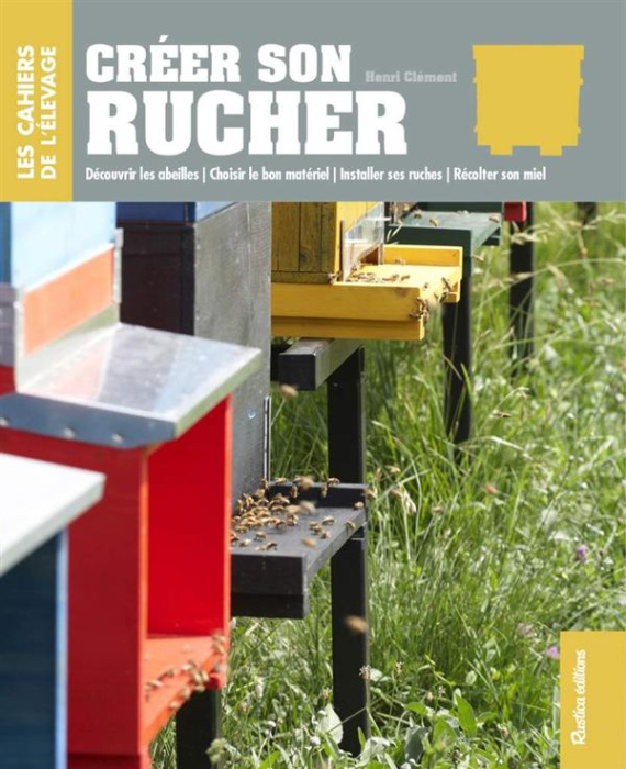Emprunter Créer son rucher livre