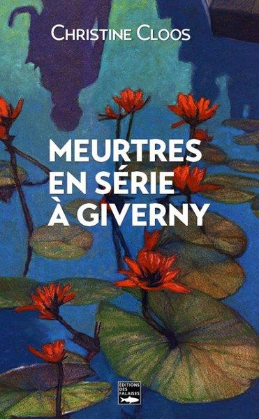 Emprunter Meurtres en série à Giverny livre