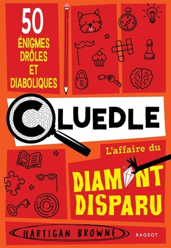 Emprunter Cluedle, L'affaire du diamant disparu. 50 énigmes drôles et diaboliques livre