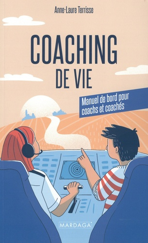 Emprunter Coaching de vie. Manuel de bord pour coachs et coachés livre