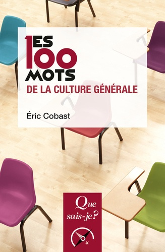 Emprunter Les 100 mots de la culture générale livre