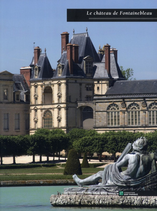 Emprunter Le château de Fontainebleau livre