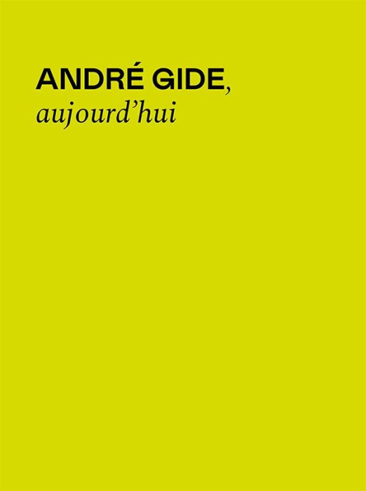 Emprunter André Gide, aujourd'hui livre