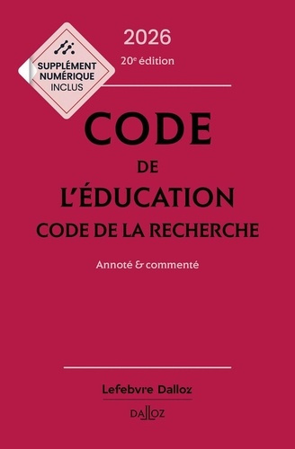 Emprunter Code de l'éducation. Code de la recherche. Annoté & commenté, Edition 2026 livre