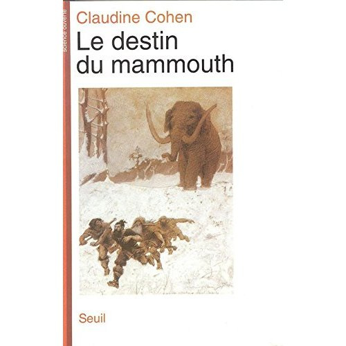 Emprunter Le destin du mammouth livre