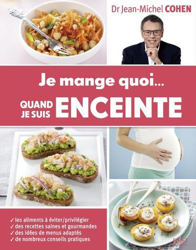 Emprunter Je mange quoi... quand je suis enceinte livre