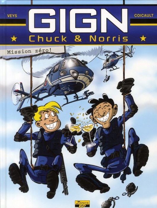 Emprunter GIGN Chuck & Norris Tome 1 : Mission zéro ! livre