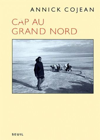 Emprunter Cap au Grand Nord livre