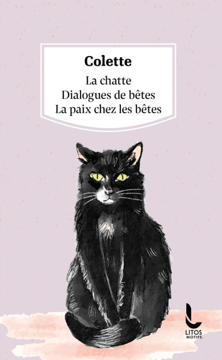 Emprunter La chatte ; Dialogues de bêtes ; La paix chez les bêtes livre