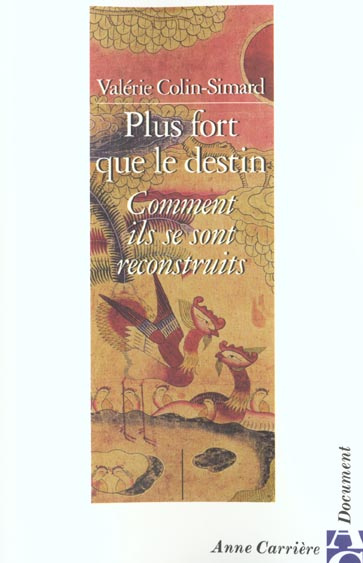 Emprunter Plus fort que le destin. Comment ils se sont reconstruits livre