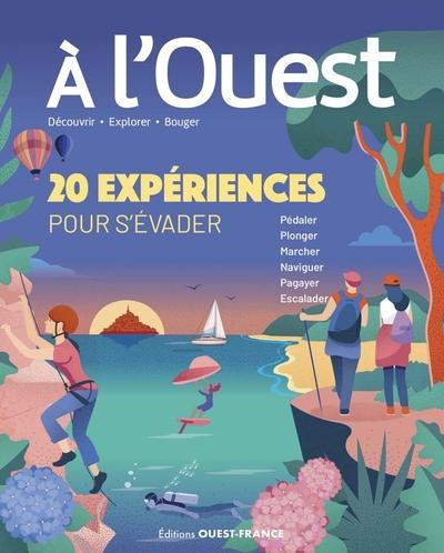 Emprunter A l'Ouest. 20 expériences pour s'évader près de chez soi livre