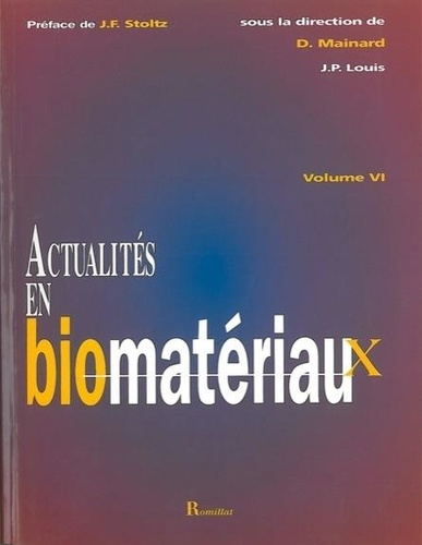 Emprunter ACTUALITES EN BIOMATERIAUX, VOLUME 6 livre