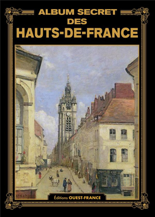 Emprunter Album secret des Hauts-de-France livre