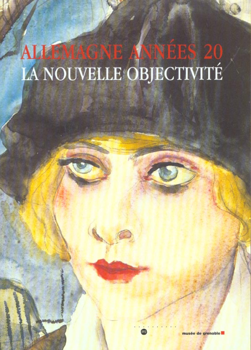 Emprunter Allemagne années 20. La nouvelle objectivité livre