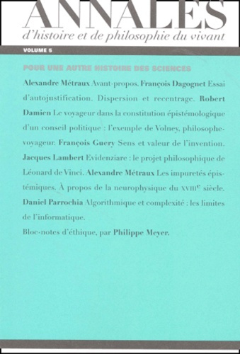 Emprunter Annales d'histoire et de philosophie du vivant Volume 5 : Pour une autre histoire des sciences livre