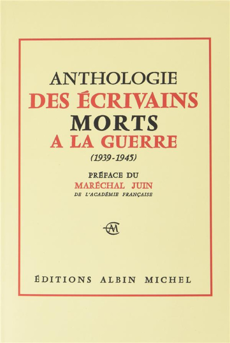 Emprunter Anthologie des écrivains morts à la guerre 1939-1945 livre