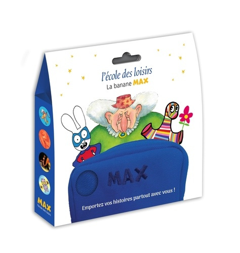 Emprunter La banane Max. emportez vos histoire partout avec vous ! livre