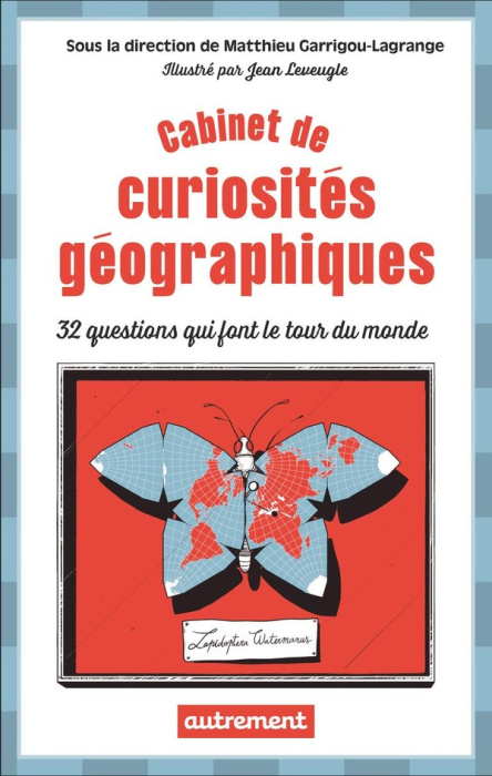 Emprunter Cabinet de curiosités géographiques. 32 questions qui font le tour du monde livre