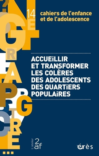 Emprunter Cahiers de l'enfance et de l'adolescence N° 14 : Accueillir et transformer les colères des adolescen livre