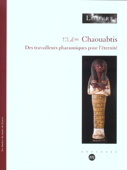 Emprunter Chaoubtis. Des travailleurs pharaoniques pour l'éternité livre