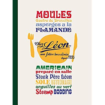 Emprunter CHEZ LEON, UNE FRITURE BRUXELLOISE, DEPUIS 1893 livre