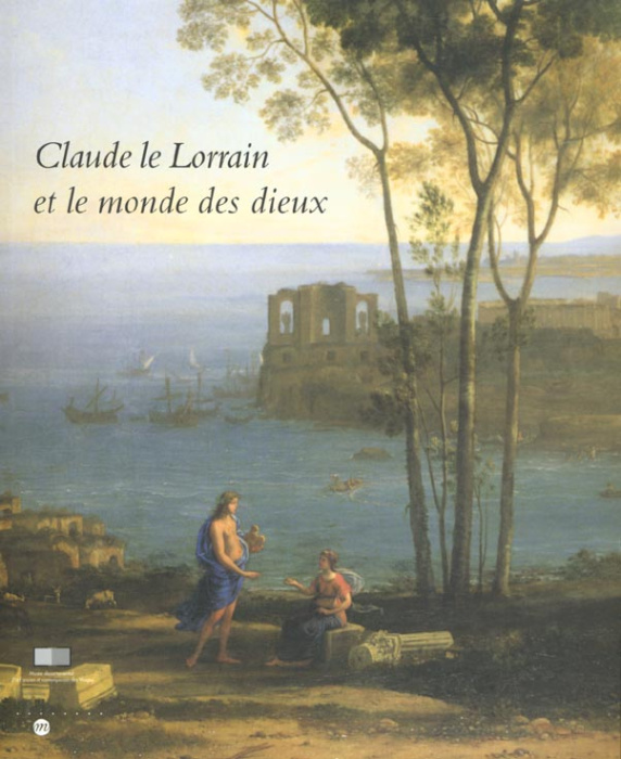 Emprunter Claude le Lorrain et le monde des dieux livre