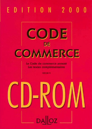 Emprunter CODE DE COMMERCE. Avec CD-Rom, Edition 2000 livre