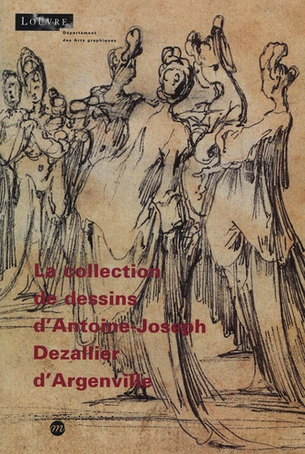 Emprunter La collection de dessins d'Antoine-Joseph Dezallier d'Argenville livre