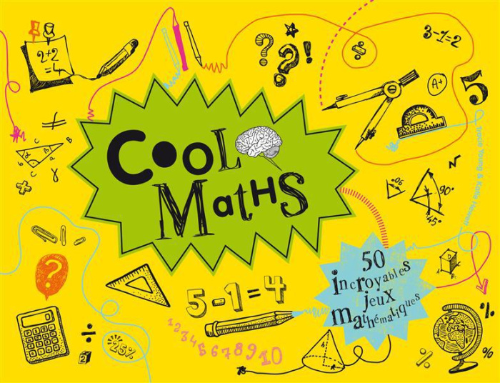Emprunter Cool maths. 50 incroyables jeux mathématiques livre
