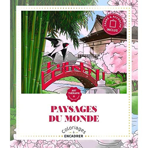 Emprunter Paysages du monde. Coloriages à encadrer livre
