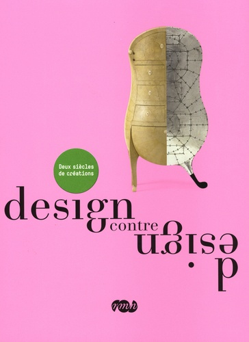 Emprunter Design contre design. Deux siècles de créations livre