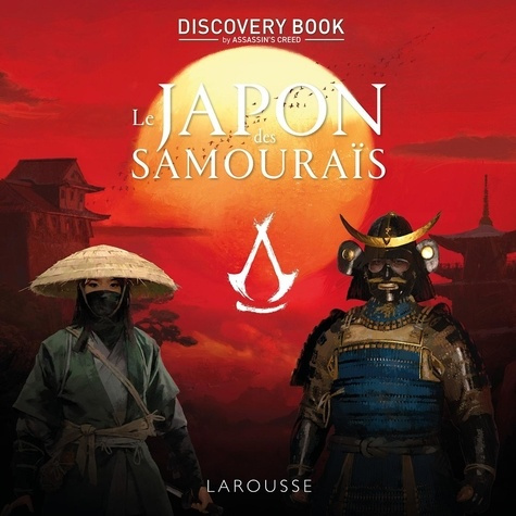 Emprunter Discovery Book by Assassin's Creed : Le Japon des samouraïs livre