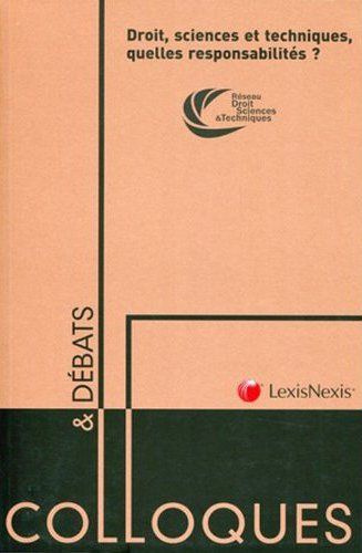 Emprunter Droit, sciences et techniques, quelles responsabilités ? livre