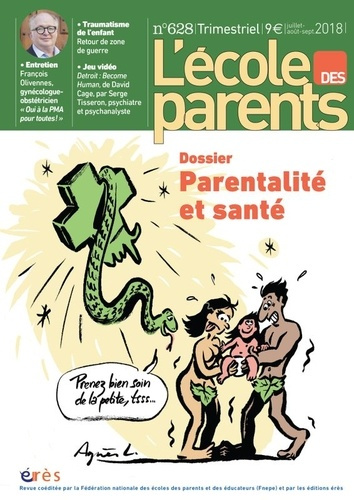 Emprunter L'école des parents N° 628, juillet-août-septembre 2018 : Parentalité et santé livre