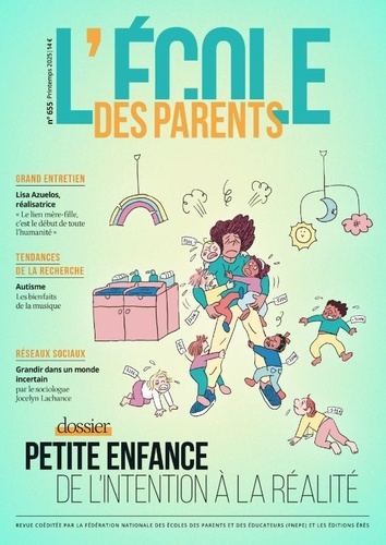 Emprunter L'école des parents N° 655, printemps 2025 : Petite enfance. De l'intention à la réalité livre