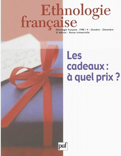 Emprunter Ethnologie française 1998, n° 4. Les cadeaux : à quel prix? livre