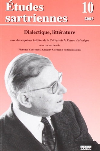 Emprunter ETUDES SARTRIENNES 10 (2005) DIALECTIQUE, LITTERATURE livre
