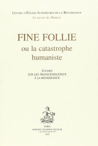 Emprunter FINE FOLIE OU LA CATASTROPHE HUMANISTE. livre