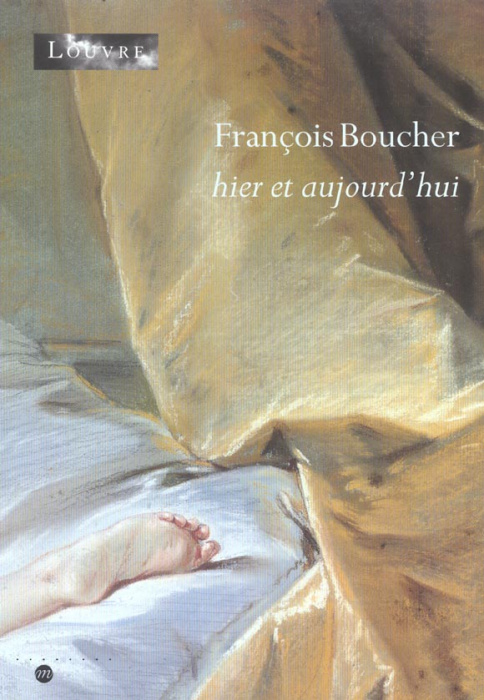 Emprunter François Boucher. Hier et aujourd'hui livre
