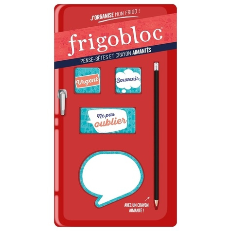 Emprunter FRIGOBLOC - PENSE-BETES ET CRAYON AIMANTES - L'ORGANISATION FAMILIALE SUR MESURE livre