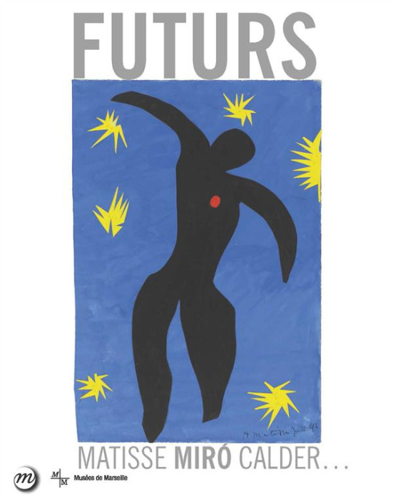 Emprunter Futurs de la ville aux étoiles. Matisse, Miro, Calder livre