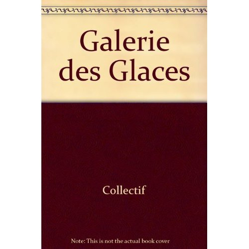 Emprunter galerie des glaces livre