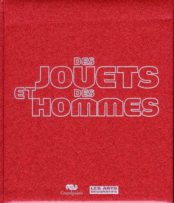 Emprunter Des jouets et des hommes livre