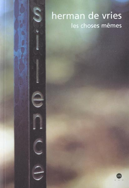 Emprunter Herman De Vries. Les choses mêmes livre