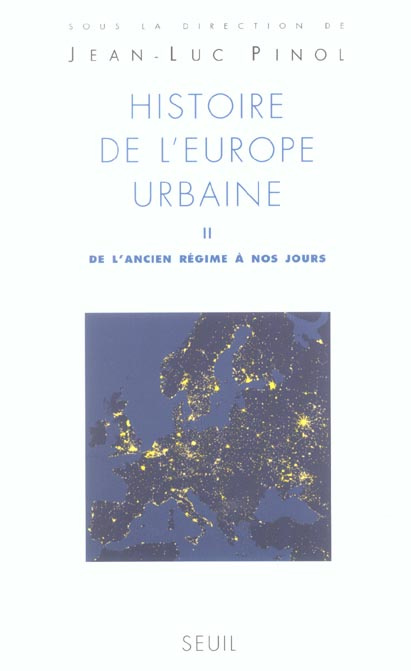 Emprunter Histoire de l'Europe urbaine. Tome 2, De l'Ancien Régime à nos jours livre