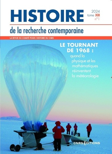 Emprunter HISTOIRE DE LA RECHERCHE CONTEMPORAINE 2024 TOME XIII N 1 livre