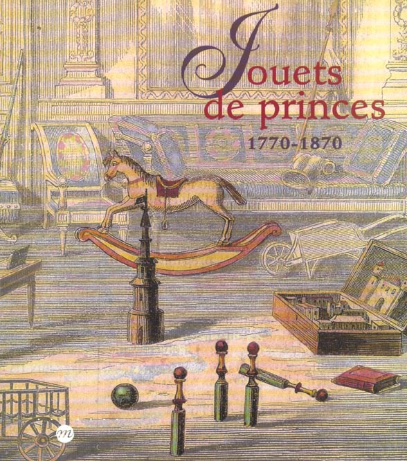 Emprunter Jouets de princes, 1770-1870 livre